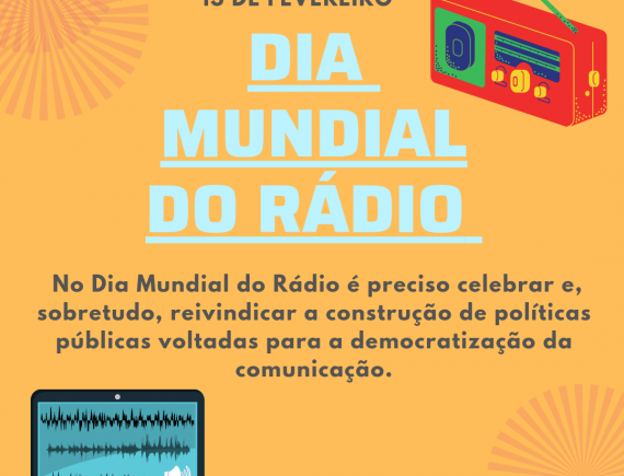 Dia Mundial do Rádio: entre comemorações e reivindicações