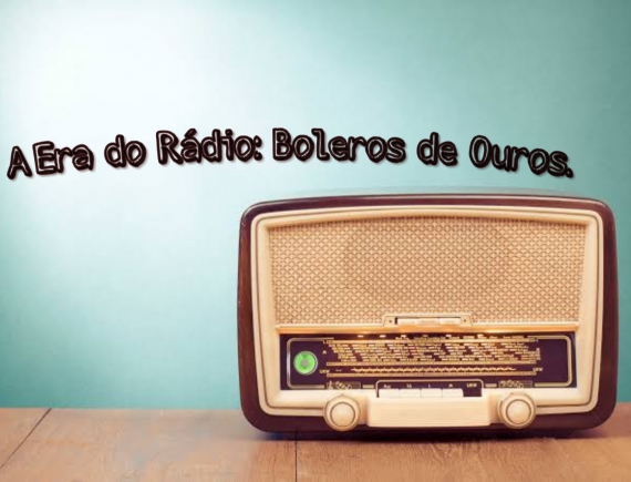 Show celebra a era de ouro do rádio no Brasil