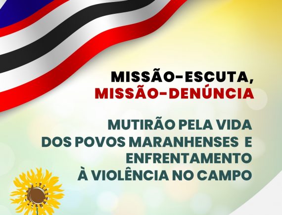 Pastorais Sociais da CNBB realizam missão de enfrentamento à violência no campo no Maranhão