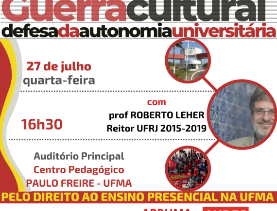 Leher na UFMA: Apruma debate “Universidade pública, guerra cultural e defesa da autonomia universitária”