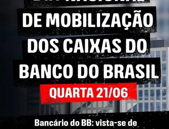 Sindicato dos Bancários mobiliza em favor dos caixas do Banco do Brasil