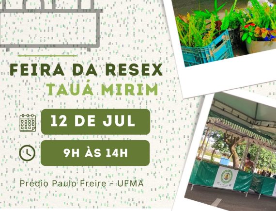 É quarta! Feira da Resex de Tauá-Mirim