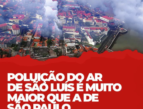 Poluição do ar de São Luís! Sindicato dos Bancários repercute denuncia