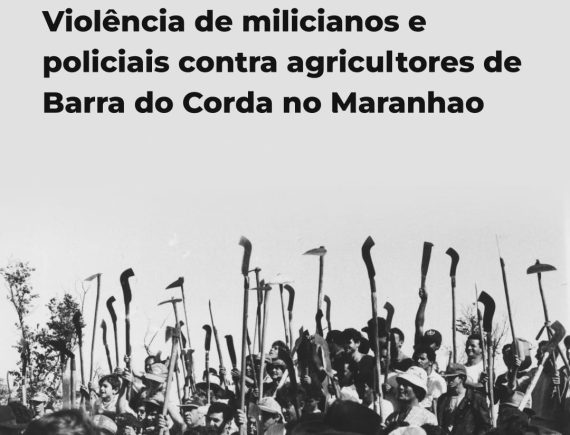 Entidades lançam nota em apoio à comunidade São Francisco de Barra do Corda