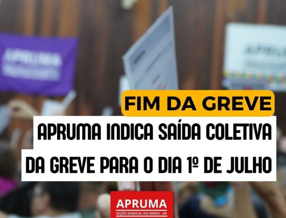 UFMA decide por saída coletiva da greve!