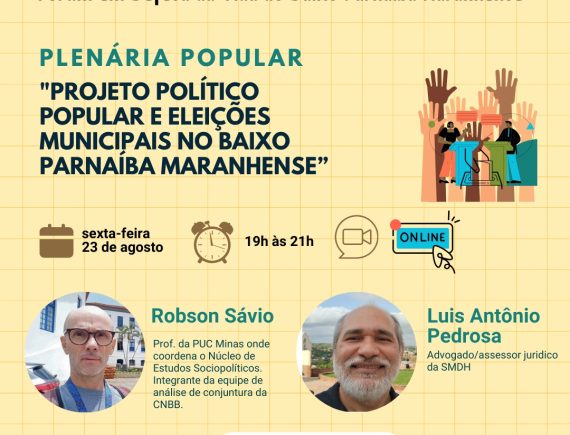 Eleições 2024 – Fórum em Defesa da Vida do Baixo Parnaíba promoverá plenária popular